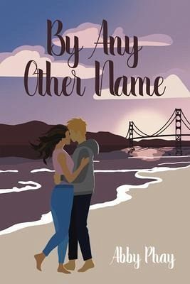 By Any Other Name (eBook, ePUB) By Any Other Name (eBook, ePUB)