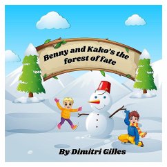 Benny and Kako's the forest of Fate (eBook, ePUB) - Gilles, Dimitri