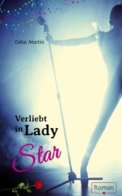 Verliebt in Lady Star (eBook, ePUB) - Martin, Celia