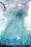 Wie der Winter klingt (eBook, ePUB)