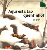 Aqui Está Tão Quentinho (eBook, PDF)