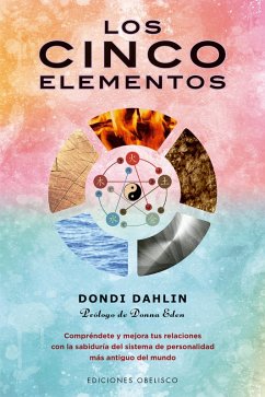 Los cinco elementos (eBook, ePUB) - Dahlin, Dondi