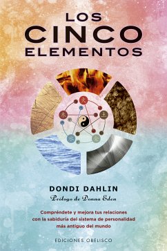 Los cinco elementos (eBook, ePUB) - Dahlin, Dondi