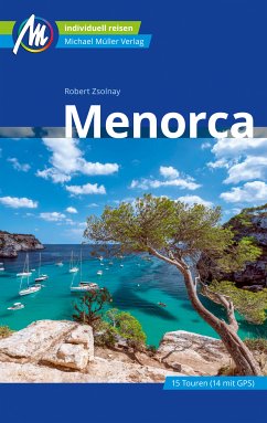 Menorca Reiseführer Michael Müller Verlag (eBook, ePUB) - Zsolnay, Robert