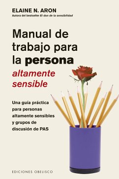 Manual de trabajo para la persona áltamente sensible (eBook, ePUB) - ARON, ELAINE