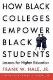 How Black Colleges Empower Black Students (eBook, PDF)