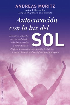 Autocuración con la luz del sol (eBook, ePUB) - MORITZ, ANDREAS