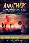 Le Diable Dans Les Cellules. AGZS2T #1 (FR_Another German Zombie Story 2 Tell, #1) (eBook, ePUB)