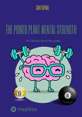 The power plant Mental strength (eBook, ePUB)