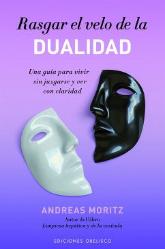 Rasgar el velo de la dualidad (eBook, ePUB) - Moritz, Andreas