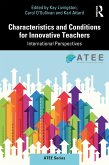 Characteristics and Conditions for Innovative Teachers (eBook, PDF)