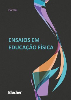 Ensaios em educação física (eBook, ePUB) - Tani, Go