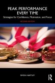 Peak Performance Every Time (eBook, PDF) Peak Performance Every Time (eBook, PDF)