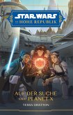 Star Wars: Die Hohe Republik - Auf der Suche nach Planet X (eBook, ePUB)