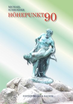 Höhepunkt 90 (eBook, ePUB) - Schroeder, Michael