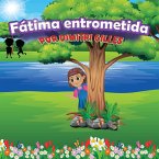 Fatima Entrometida (fixed-layout eBook, ePUB)