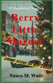Berry Little Murder (eBook, ePUB)