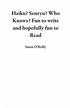 Cover Haiku? Senryu? Who Knows? Fun to Write and Hopefully Fun to Read (eBook, ePUB)