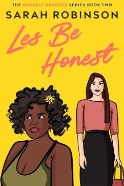 Cover Les Be Honest (Queerly Devoted, #2) (eBook, ePUB)