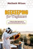 Beekeeping for Beginners (eBook, ePUB)