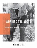 Working The Roots (eBook, ePUB)