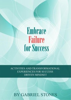 Cover Embrace Failure For Success (eBook, ePUB)