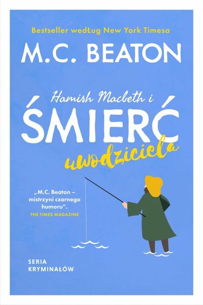 Hamish Macbeth i smierc uwodziciela (eBook, ePUB) Hamish Macbeth i smierc uwodziciela (eBook, ePUB)