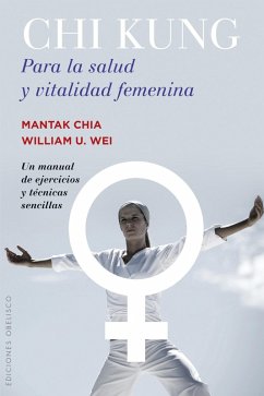 Cover Chi Kung para la salud y vitalidad femenina (eBook, ePUB)