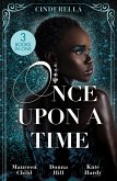 Once Upon A Time: Cinderella: The Lone Star Cinderella (Texas Cattleman's Club: The Missing Mogul) / The Way You Love Me / Dr Cinderella's Midnight Fling (eBook, ePUB)