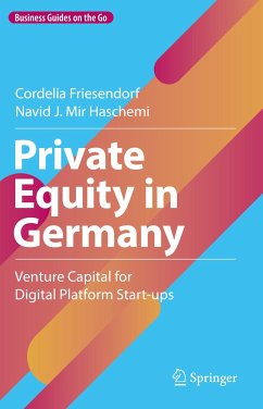 Private Equity in Germany (eBook, PDF) - Friesendorf, Cordelia; Mir Haschemi, Navid J.