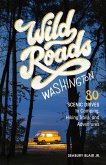 Wild Roads Washington, 2nd Edition (eBook, ePUB)