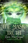 The Mask of Truth (eBook, ePUB)