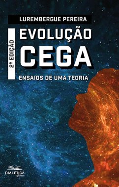 Evolução Cega (eBook, ePUB) - Pereira, Lurembergue