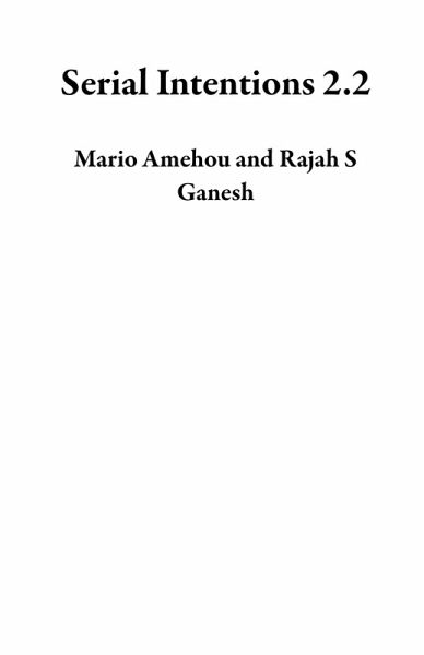 Serial Intentions 2.2 (eBook, ePUB)
