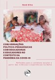 Com-versações político-pedagógicas com educadoras e educadores no contexto da pandemia da covid-19 (eBook, ePUB)