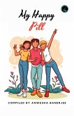 My Happy Pill (Anthology, #4) (eBook, ePUB)