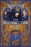 Assassin's Creed: The Resurrection Plot (eBook, ePUB)