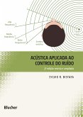 Acústica aplicada ao controle do ruído (eBook, PDF)