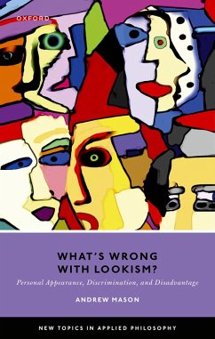 What's Wrong with Lookism? (eBook, ePUB) - Mason, Andrew