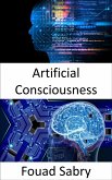 Artificial Consciousness (eBook, ePUB)