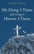 My Dying 3 Times and Going to Heaven 3... - Bild 1