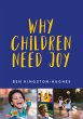 Why Children Need Joy (eBook, ePUB) - Bild 1