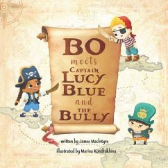 Bo Meets Captain Lucy Blue and the Bully (eBook, ePUB) - Macintyre, James