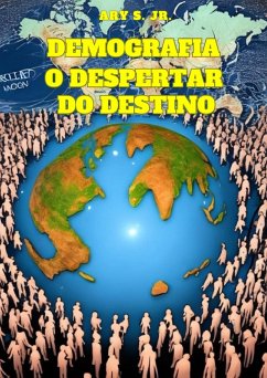 Demografia: O Despertar do Destino (eBook, ePUB) - S., Ary