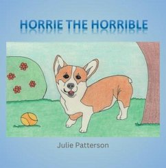Horrie the Horrible (eBook, ePUB) - Patterson, Julie