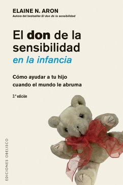 El don de la sensibilidad en la infancia (eBook, ePUB) - ARON, ELAINE