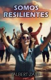 Somos Resilientes (eBook, ePUB)
