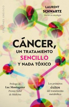 Cáncer, un tratamiento sencillo y nada tóxico (eBook, ePUB) - SCHWARTZ, LAURENT