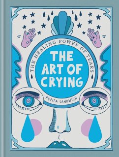 The Art of Crying (eBook, ePUB) - Sandwich, Pepita