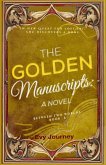The Golden Manuscripts: A Novel (Between Two Worlds, #6) (eBook, ePUB)